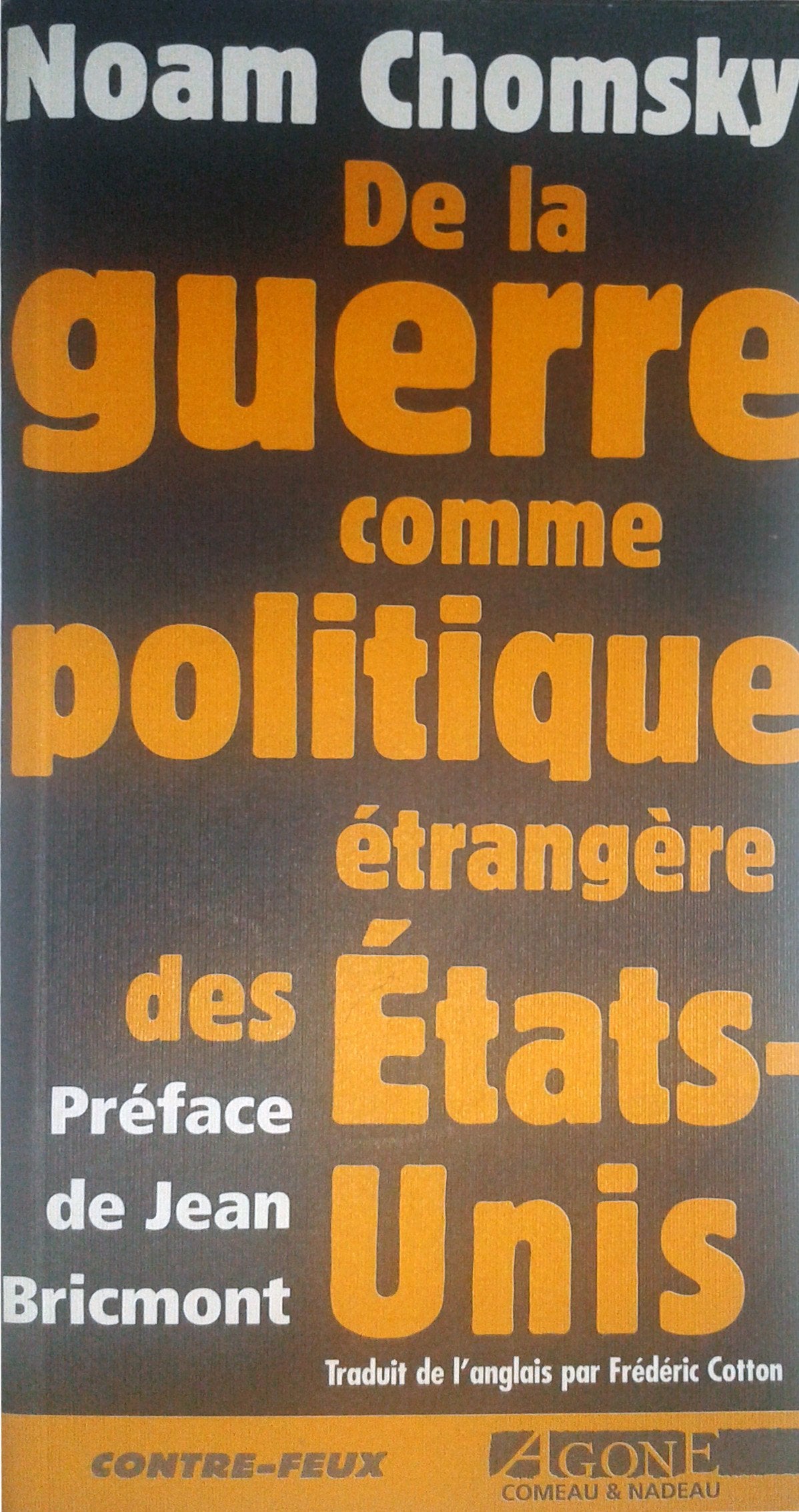 De la Guerre Comme Politique: Ancienne Édition Essays & Short Stories