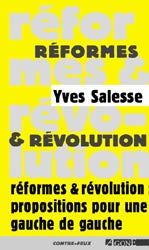 Réformes et révolution : propositions pour une gauche de gauche Essays & Short Stories