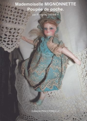 Mademoiselle Mignonnette, poupée de poche (livre) book