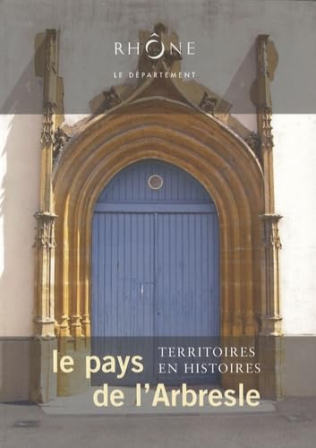 Territoires en histoires, le pays de l'Arbresle book