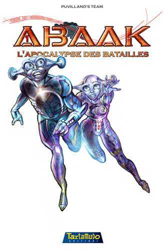 Abaak. Vol. 1. L'apocalypse des batailles Manga