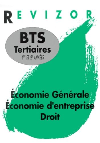 Economie Generale, Economie D'Entreprise, Droit Bts Tertiaires Books