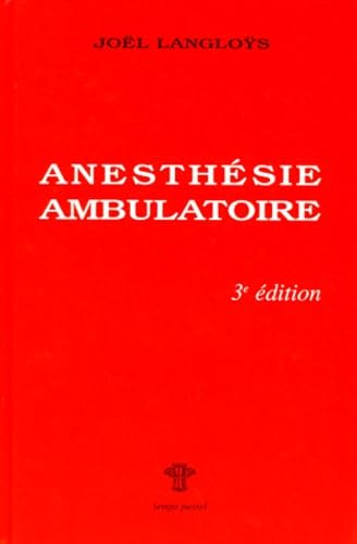 ANESTHESIE AMBULATOIRE.: 3ème Edition 1997 book