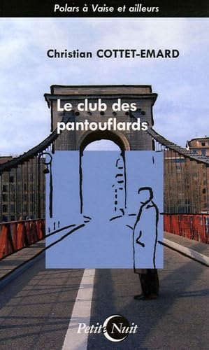 Le club des pantouflards book