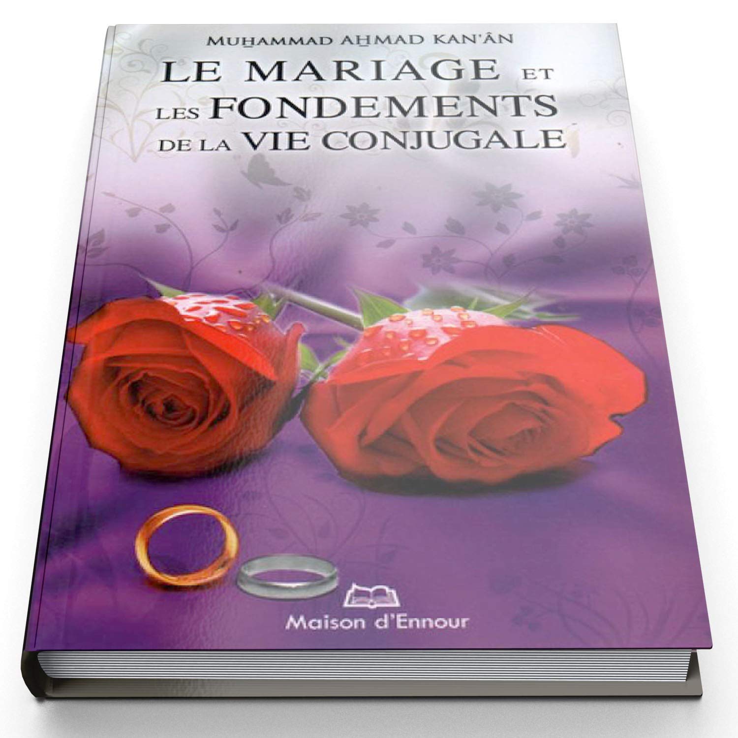 Mariage (le) et les Fondements de la vie conjugale nouvelle édition revue et corrigée2009 Religion & Esotericism