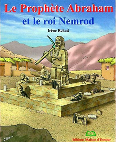 Prophète (le) Abraham et le Roi Nemroud book