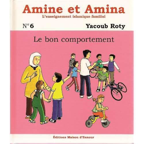 Amine et Amina N°6 : Le bon comportement book