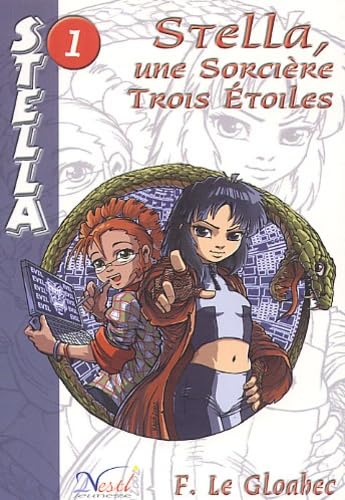 Stella Tome 1 : Une Sorciere Trois Etoiles book