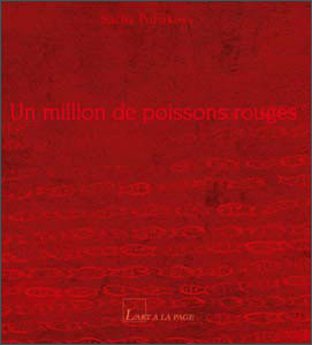 Un million de poissons rouges Contemporary literature