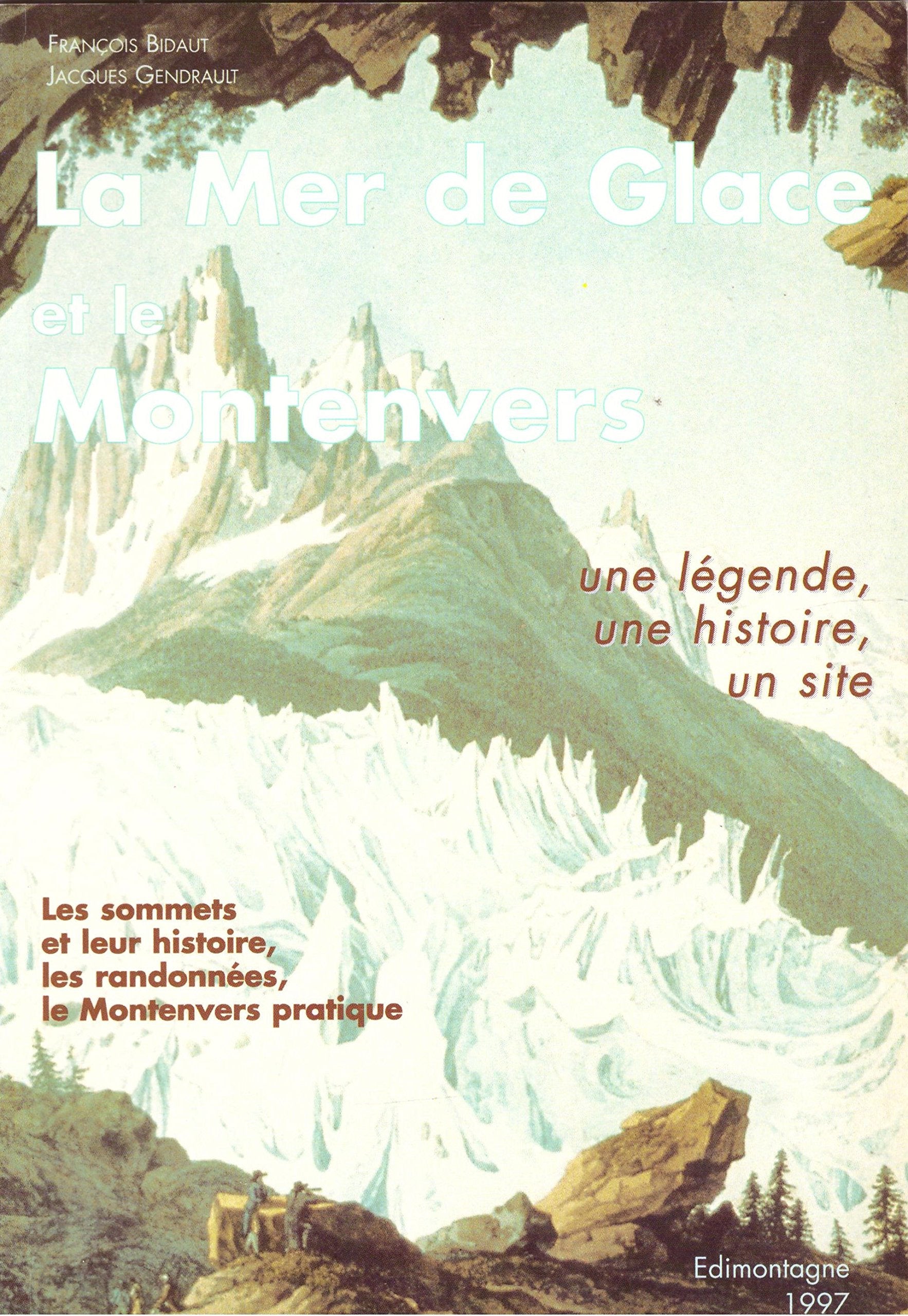 La Mer de Glace et le Montenvers book
