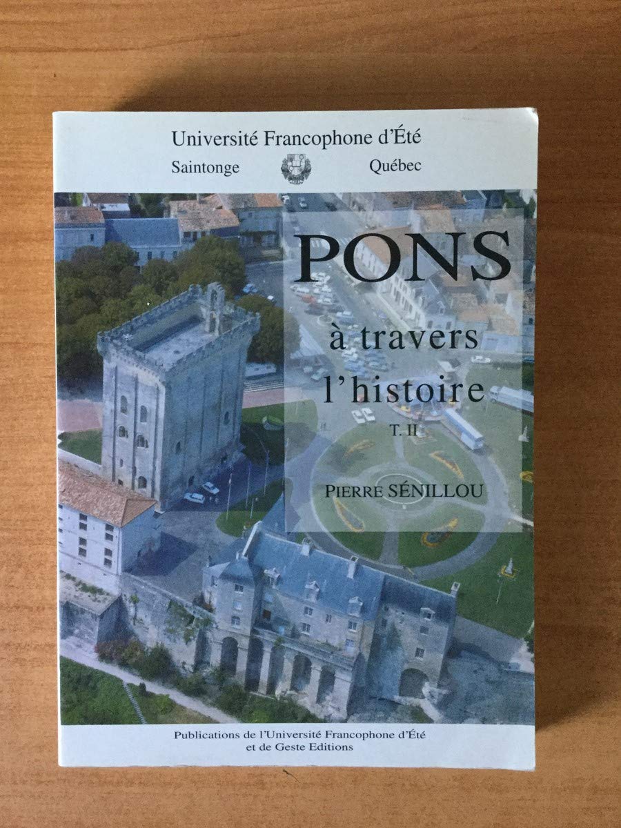 Pons à travers l'histoire (Publications de l'Université francophone d'été) book