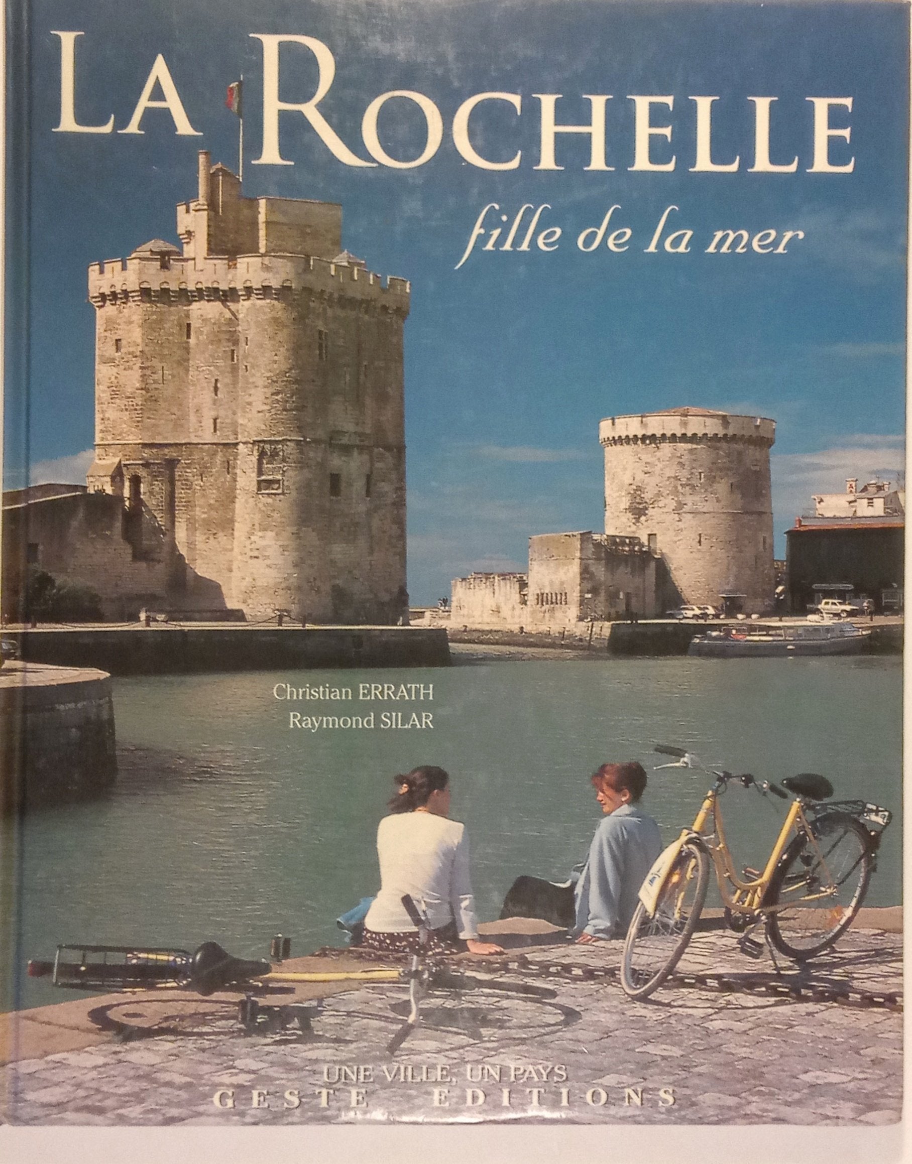 La Rochelle : fille de la mer Books