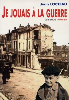 Je jouais à la guerre book
