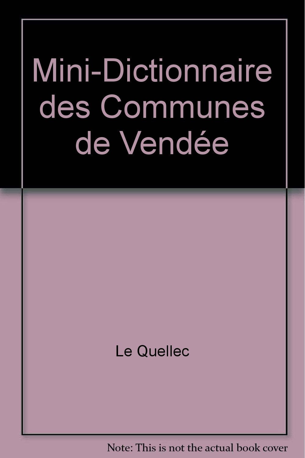 Mini-dictionnaire des noms de communes de Vendée Foreign Languages ​​& Dictionaries