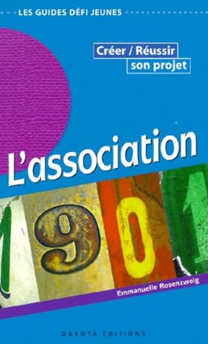 L'Association, : créer réussir son projet book