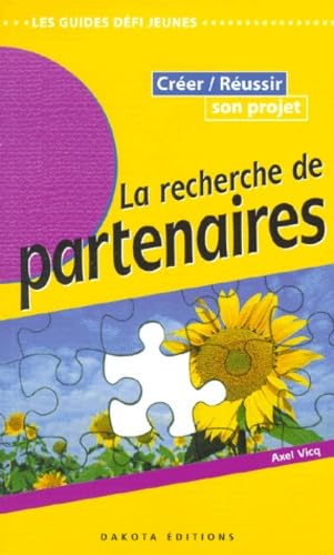 La Recherche de partenaires, créer réussir son projet book
