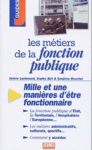 Les métiers de la fonction publique: 2ème Edition book