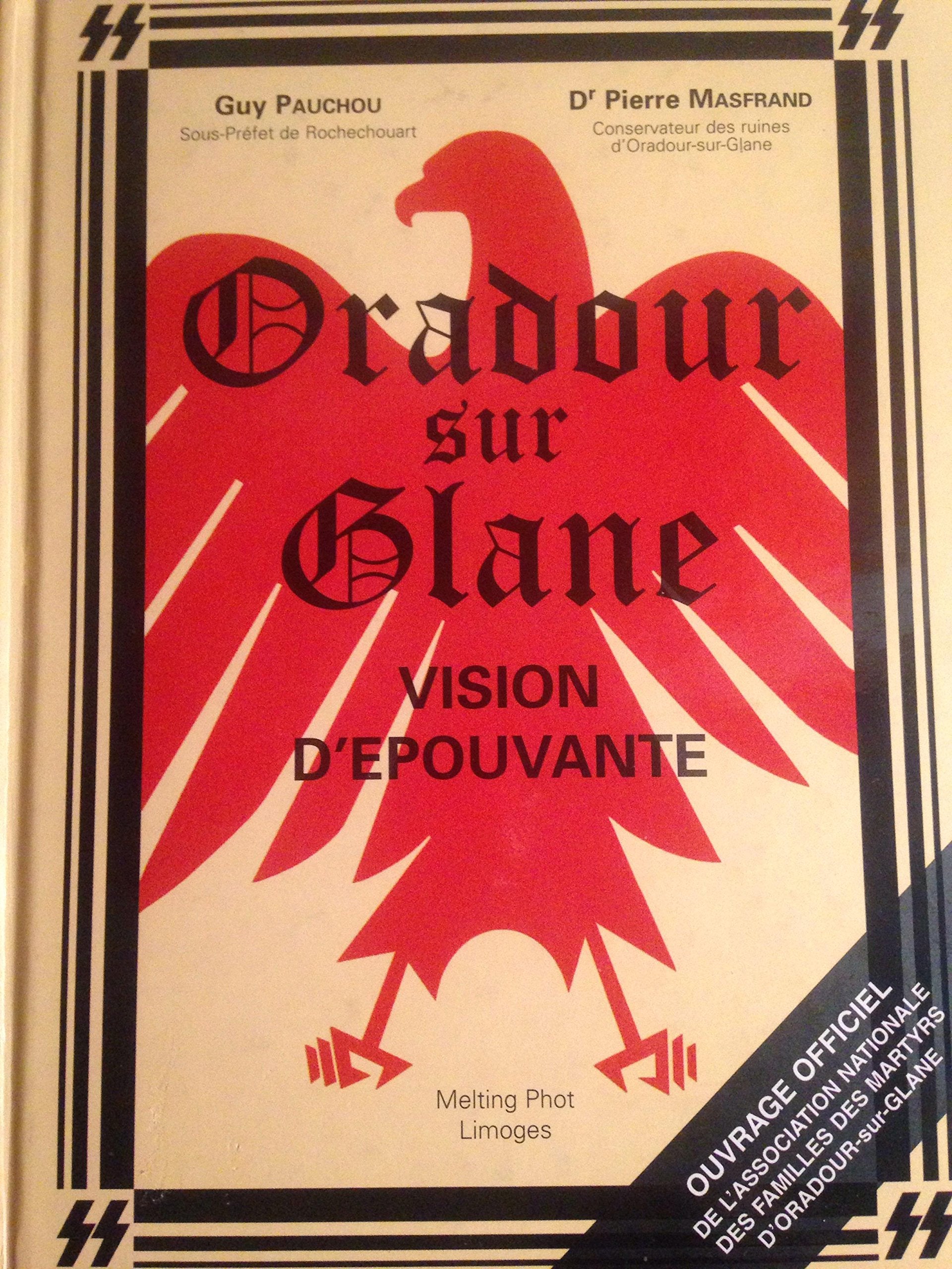 ORADOUR SUR GLANE - VISION D'EPOUVANTE Books