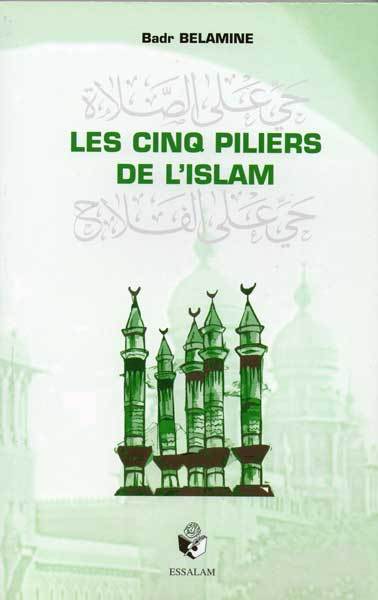 Les cinq piliers de l'Islam Religion & Esotericism