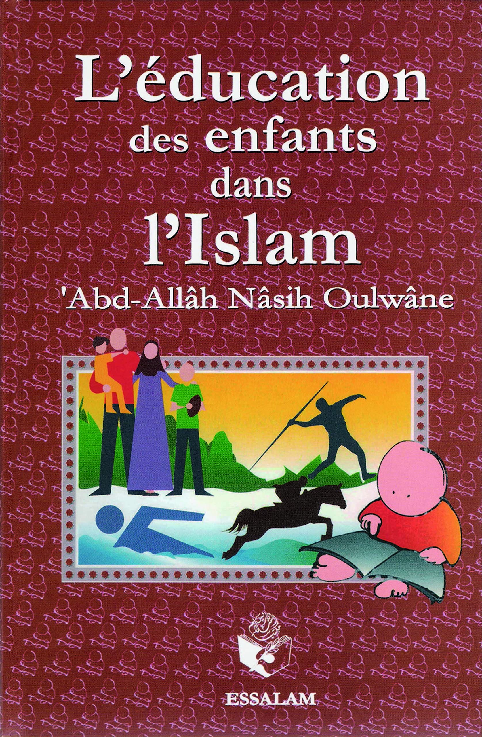 L´education des enfants dans l´islam Religion & Esotericism