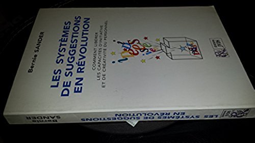 Systemes de suggestions en revolution comment liberer capacites d initiativet creativite du personn book