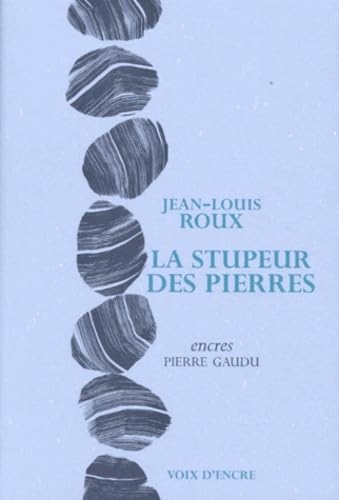 La stupeur des pierres Contemporary literature