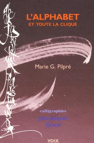 L'Alphabet Et Toute La Clique book