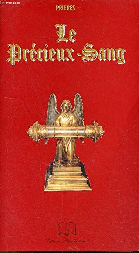 Lot de trois livres - prieres / le sang precieux - jesus j'ai confiance en toi ! origine et pratiquers de la devotion a la divine misericorde - prier aujourd'hui avec sainte therese de l'enfant jesus Books