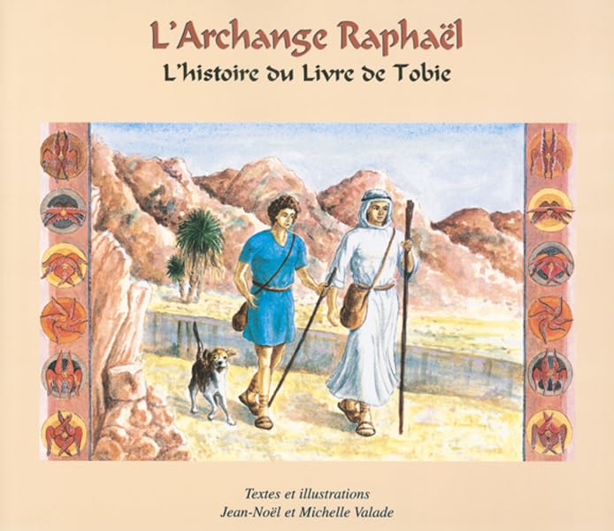 L´ARCHANGE RAPHAËL, L´HISTOIRE DU LIVRE DE TOBIE book