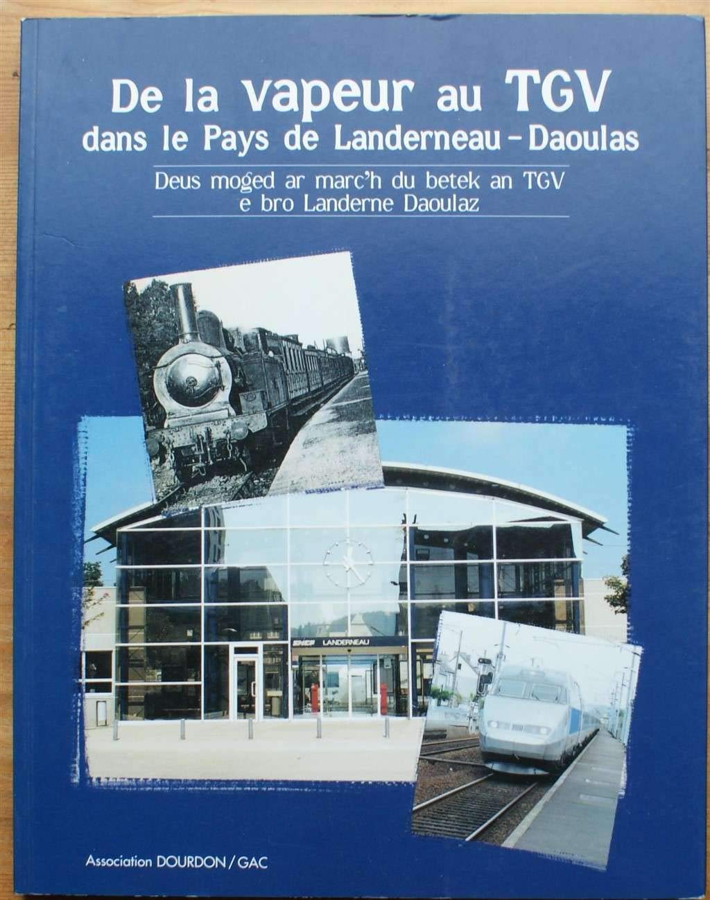 De la vapeur au TGV dans le pays de Landerneau-Daoulas book