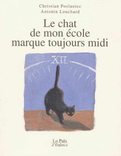 Le chat de mon école marque toujours midi book