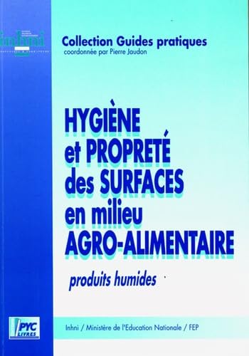 Hygiène et propreté des surfaces en milieu agro-al book