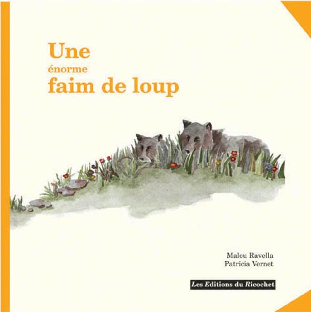 UNE ENORME FAIM DE LOUP book