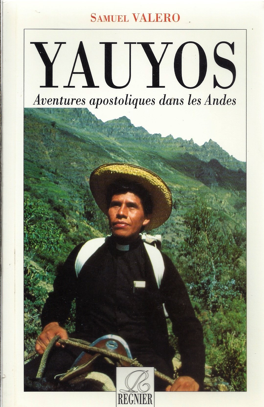 Yauyos. Aventures apostoliques dans les Andes book