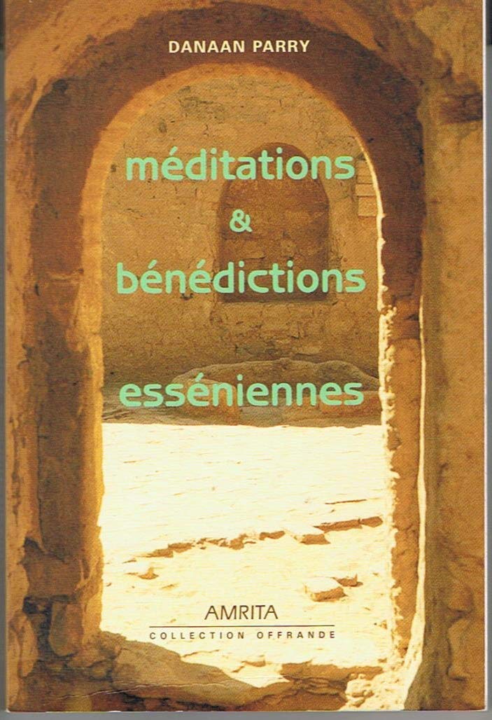 Méditations et bénédictions esséniennes book