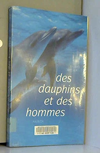 Des dauphins et des hommes book