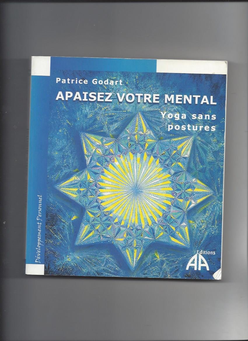 Apaisez votre mental: Yoga sans postures book
