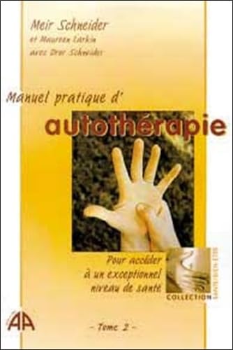 Manuel pratique d'autothérapie, tome 2 book