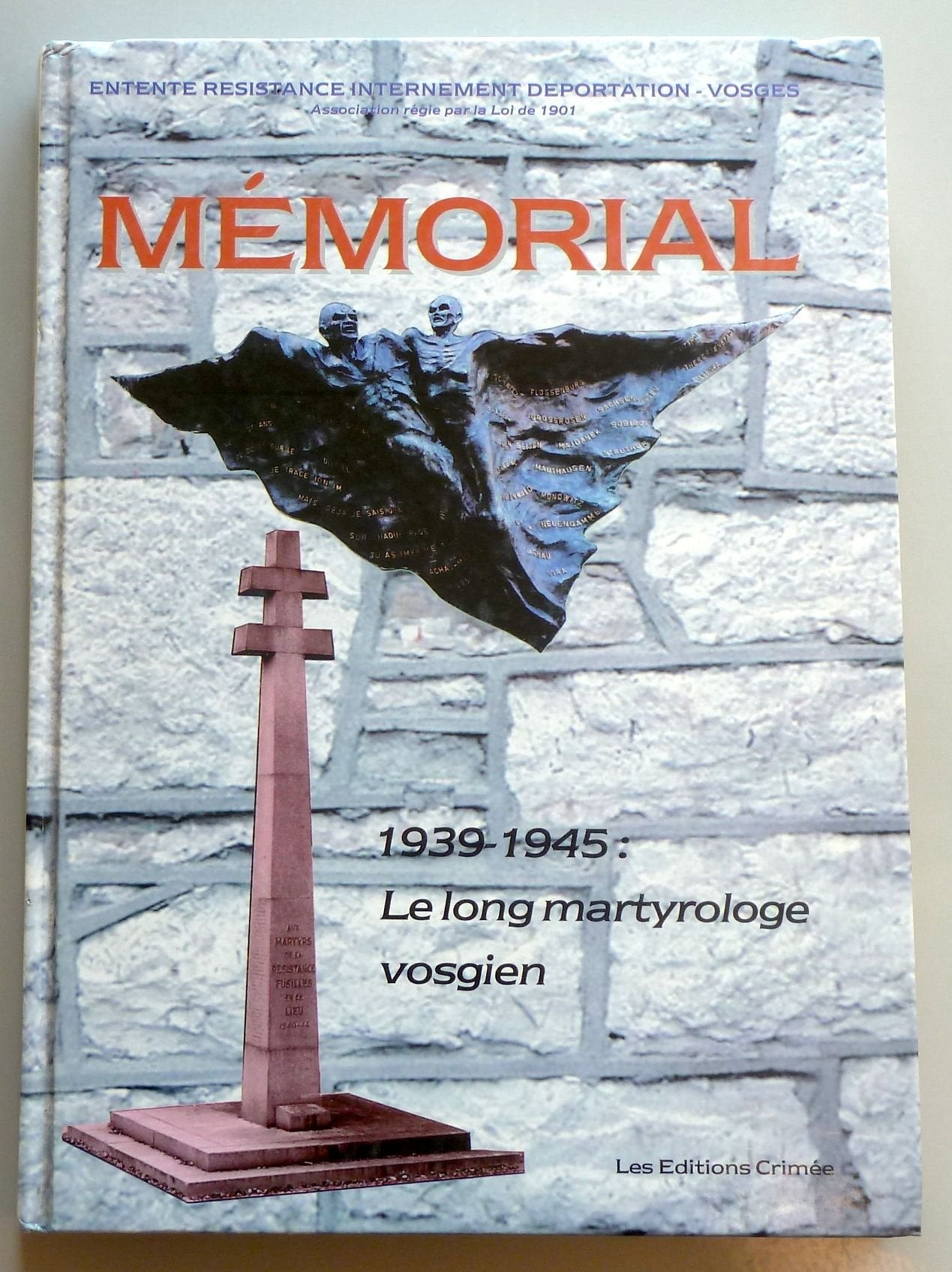 Mémorial : 1939-1945, le long martyrologe vosgien Books