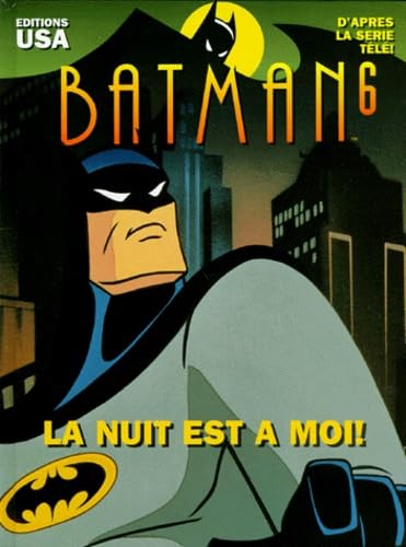 Batman, l'intégrale, tome 6 : La Nuit est à moi book