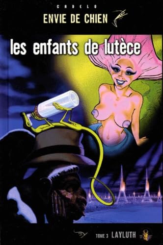 Les enfants de Lutèce, tome 3 book
