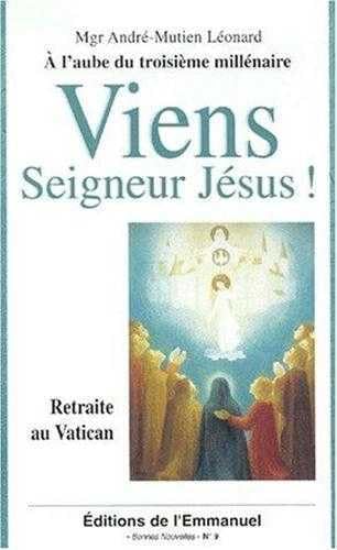 Viens Seigneur Jésus ! Retraite au Vatican book