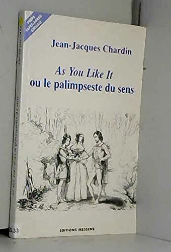 "As you like it" ou Le palimpseste du sens book