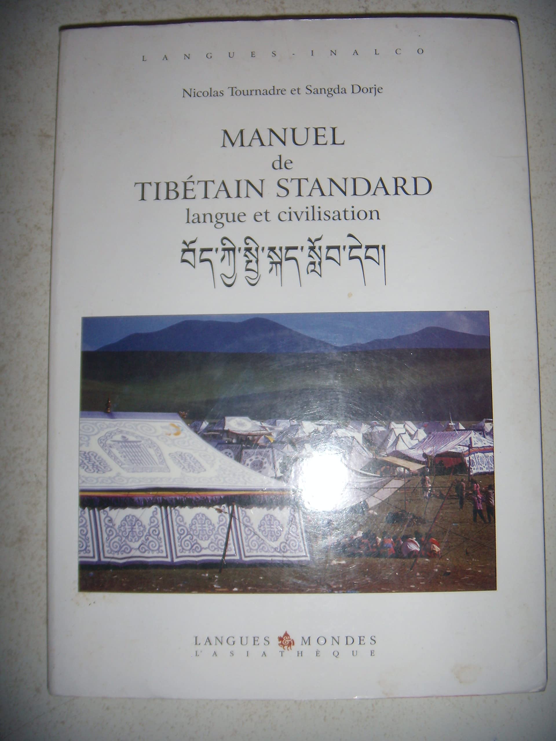 Manuel de tibétain standard : Langue et civilisation (1 livre + coffret de 2 CD ) book