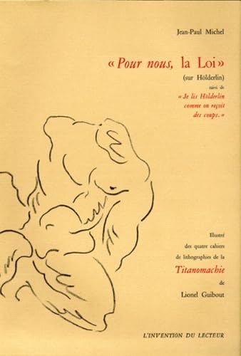 Pour nous, la Loi, (sur Hölderlin) book