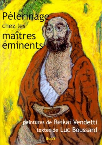Pèlerinage chez les maîtres éminents book