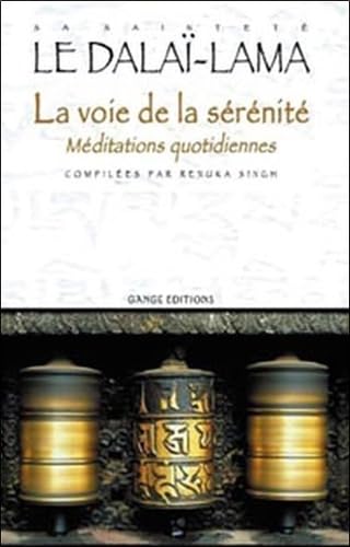 La Voie de la sérénité : Méditations quotidiennes book