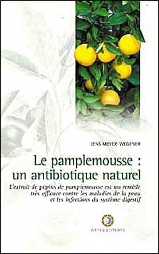 Product Image: Pamplemousse : Un antibiotique naturel