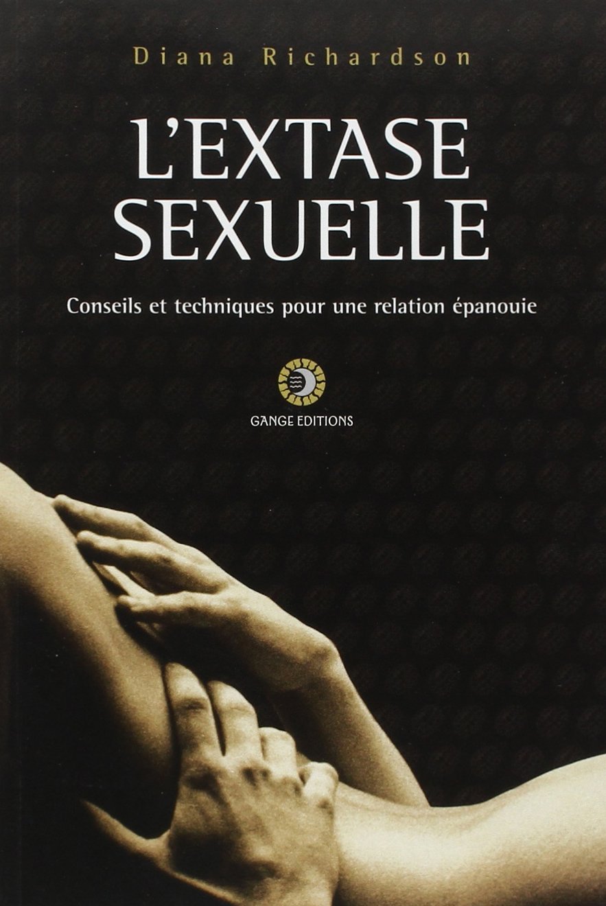 Extase sexuelle - Conseils et techniques book