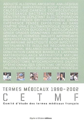 Termes médicaux 1990-2002: Termes français et équivalents français d'anglicismes book